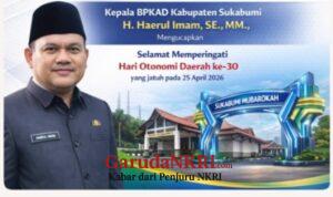 Kepala BPKAD Sukabumi, H. Haerul Imam, SE., MM., Ucapkan Selamat Hari Otonomi Daerah 2026